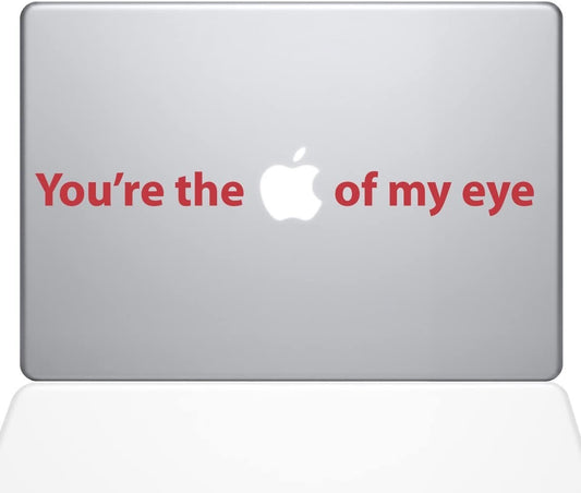 Decal Guru Youre Apple of My Eye Decal Vinyl Sticker 0195-MAC-13X-DR