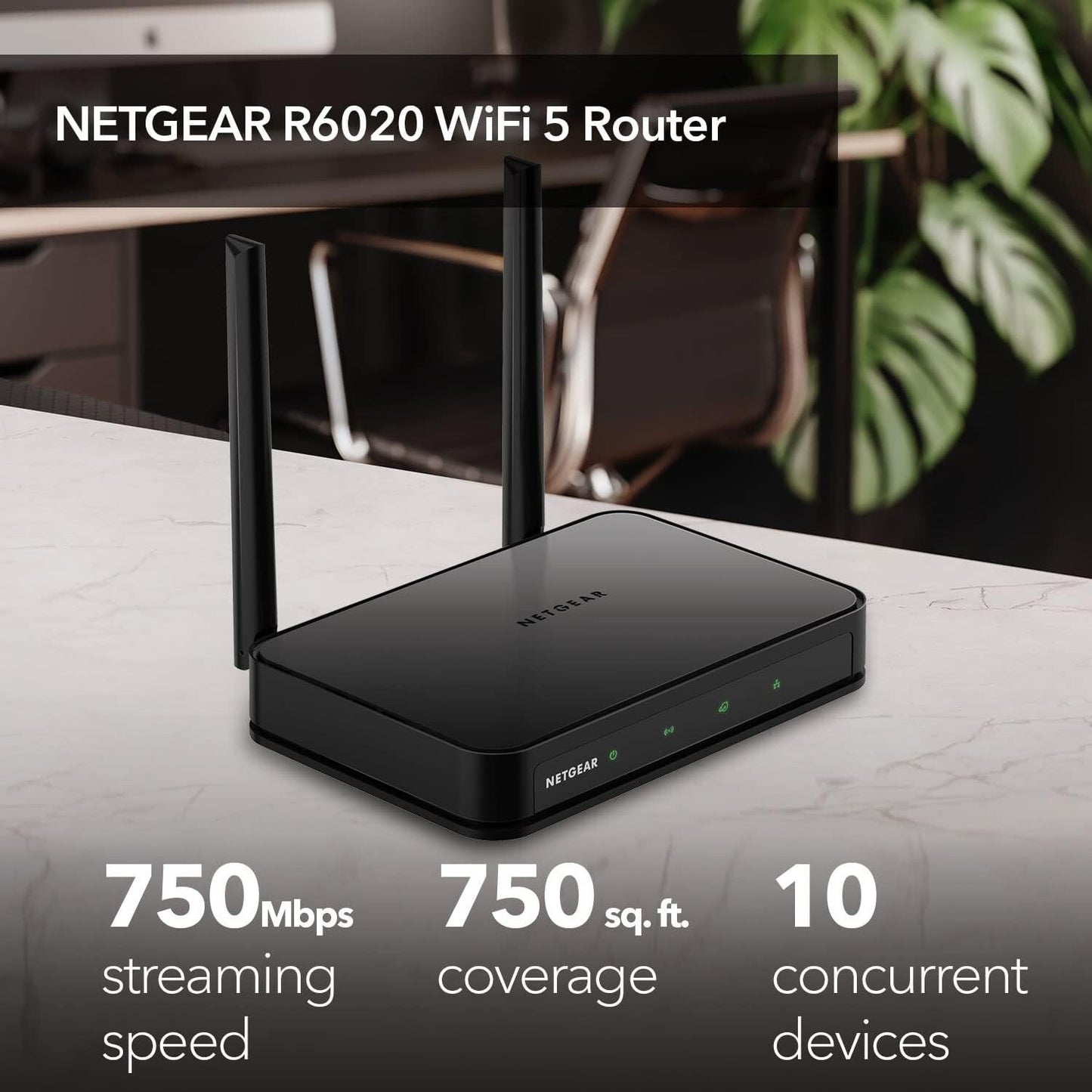 NETGEAR R6020 Dual Band WiFi Router Wireless sqft 750Mbps 10 Devices