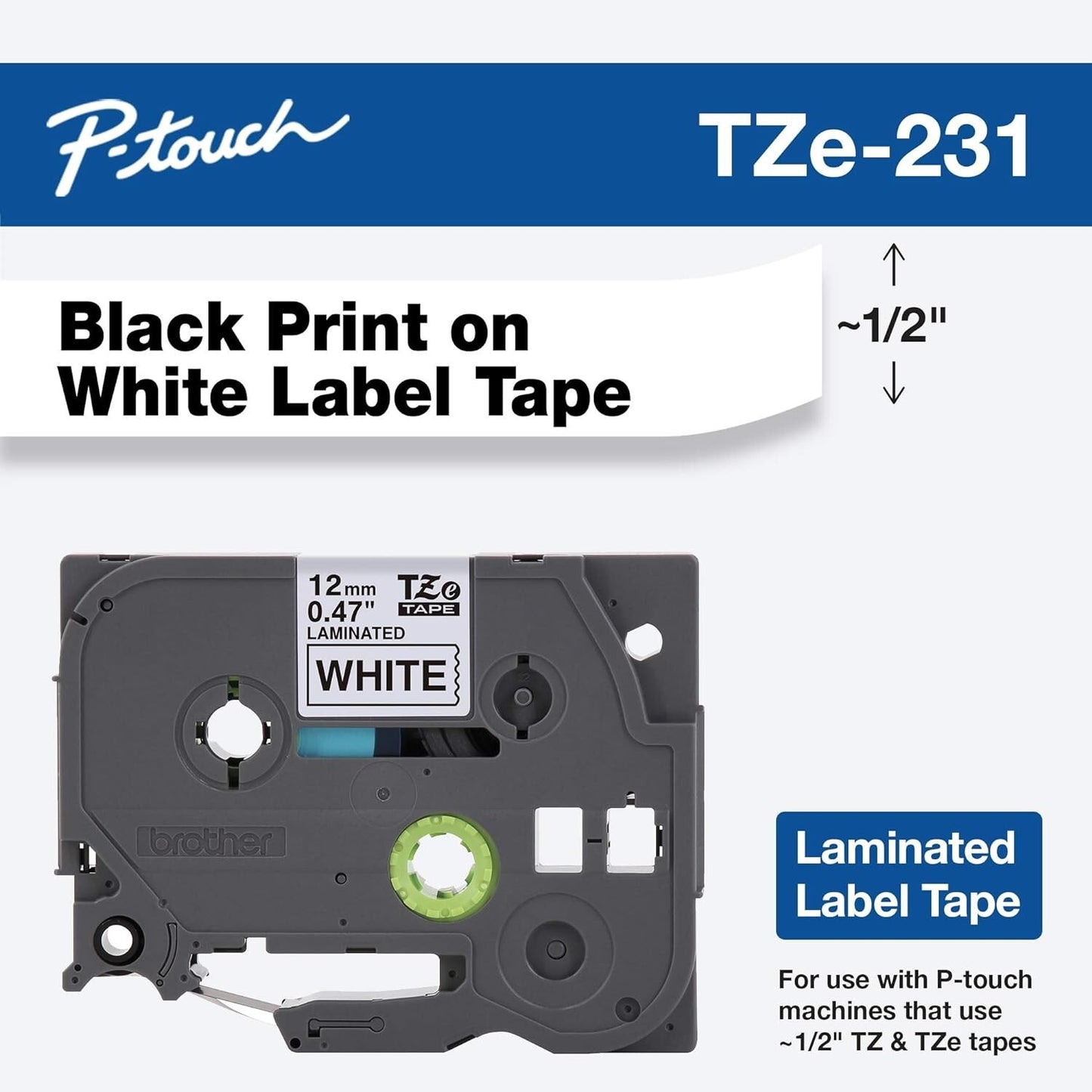 TZE231 Brother Black Print on White Laminated Tape Ptouch Label Maker